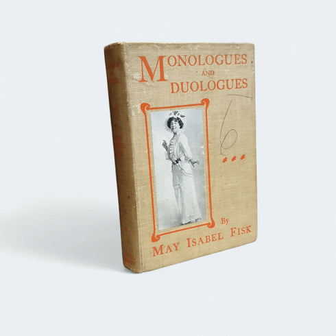 Monologues and Duologues by May Isabel Fisk - Books Worth Keeping